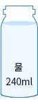 물 24ml